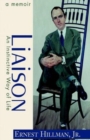 Image for Liaison : An Instinctive Way of Life; A Memoir