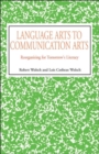 Image for Language Arts to Communication Arts