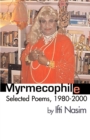 Image for Myrmecophile : Selected Poems, 1980-2000