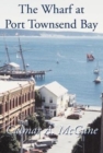 Image for The Wharf at Port Townsend Bay