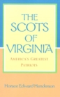 Image for The Scots of Virginia : America&#39;s Greatest Patriots