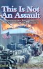 Image for This is Not an Assault : Penetrating the Web of Official Lies Regarding the Waco Incident