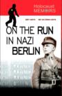Image for Holocaust Memoirs: Life on the Run in Nazi Berlin