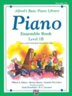 Image for ALFREDS BASIC PIANO ENSEMBLE BOOK LV 1B