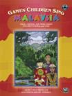 Image for GAMES CHILDREN SING MALAYSIA BOOK AND CD