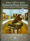 Image for Exploring Piano Classics Repertoire, Level 1 : A Masterwork Method for the Developing Pianist