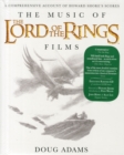 Image for The music of The lord of the rings films  : a comprehensive account of Howard Shore&#39;s scores