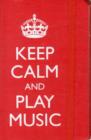 Image for KEEP CALM AND PLAY MUSIC A6 NOTEBOOK