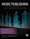 Image for MUSIC PUBLISHING THE COMPLETE GUIDE
