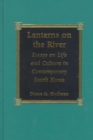 Image for Lanterns on the River : Essays on Life and Culture in Contemporary South Korea