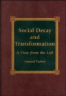 Image for Social Decay and Transformation