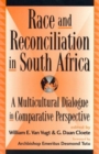 Image for Race and Reconciliation in South Africa : A Multicultural Dialogue in Comparative Perspective