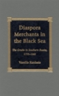 Image for Diaspora Merchants in the Black Sea