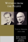 Image for Witness from the Pulpit : Topical Sermons, 1933-1980