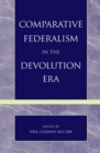 Image for Comparative Federalism in the Devolution Era