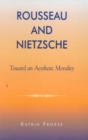 Image for Rousseau and Nietzsche