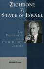 Image for Zichroni v. State of Israel : The Biography of a Civil Rights Lawyer