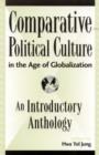 Image for Comparative political culture in the age of globalization  : an introductory anthology