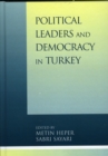 Image for Political Leaders and Democracy in Turkey