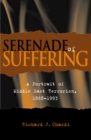 Image for Serenade of suffering  : a portrait of Middle East terrorism, 1968-1993