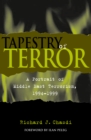 Image for Tapestry of terror  : a portrait of Middle East terrorism, 1994-1999