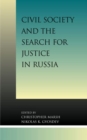 Image for Civil Society and the Search for Justice in Russia