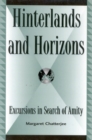 Image for Hinterlands and Horizons : Excursions in Search of Amity