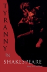 Image for Tyranny in Shakespeare