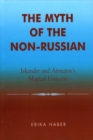 Image for The Myth of the Non-Russian