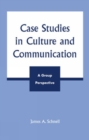 Image for Case Studies in Culture and Communication