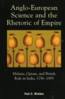 Image for Anglo-European Science and the Rhetoric of Empire