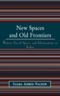 Image for New Spaces and Old Frontiers