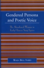 Image for Gendered Persona and Poetic Voice