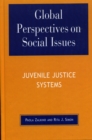 Image for Global Perspectives on Social Issues: Juvenile Justice Systems
