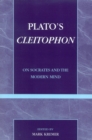 Image for Plato&#39;s Cleitophon : On Socrates and the Modern Mind