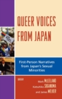 Image for Queer Voices from Japan : First Person Narratives from Japan&#39;s Sexual Minorities