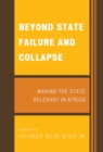 Image for Beyond State Failure and Collapse