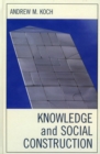Image for Knowledge and Social Construction