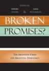 Image for Broken Promises? : The Argentine Crisis and Argentine Democracy