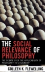 Image for The Social Relevance of Philosophy