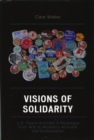 Image for Visions of Solidarity : U.S. Peace Activists in Nicaragua from War to Women&#39;s Activism and Globalization