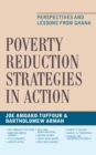 Image for Poverty Reduction Strategies in Action : Perspectives and Lessons from Ghana