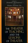 Image for The Theater of Teaching and the Lessons of Theater