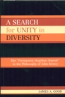 Image for A Search for Unity in Diversity : The &#39;Permanent Hegelian Deposit&#39; in the Philosophy of John Dewey