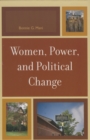 Image for Women, Power, and Political Change