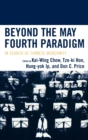 Image for Beyond the May Fourth Paradigm : In Search of Chinese Modernity