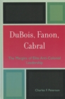 Image for DuBois, Fanon, Cabral
