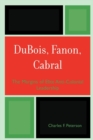Image for DuBois, Fanon, Cabral