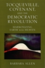 Image for Tocqueville, Covenant, and the Democratic Revolution