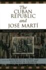 Image for The Cuban Republic and Josâe Martâi  : reception and use of a national symbol